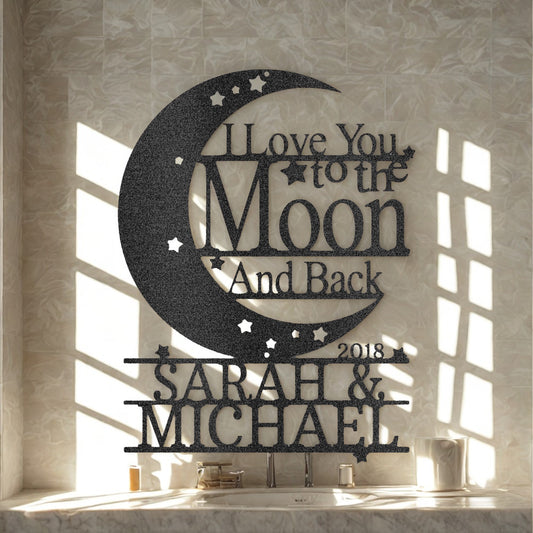 Personalized I Love You to the Moon and Back Metal Sign with Names and Date - Steel Sign